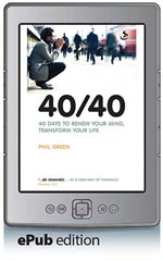 40/40 - 40 Days to renew your mind, transform your life (ePub Edition)