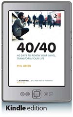 40/40 - 40 Days to renew your mind, transform your life (Kindle Edition)