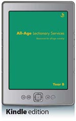 All-Age Lectionary Services -- Year B (Kindle Edition)