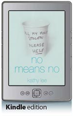 No Means No (Kindle Edition)