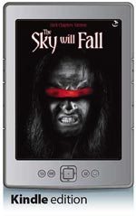Dark Chapters: The Sky Will Fall (Kindle Edition)