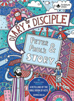 Diary of a Disciple Peter & Paul's Story (Paperback)
