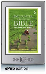 Encounter through the Bible: Numbers - Deuteronomy - Joshua (ePub Edition)
