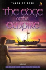 Tales of Rome Book 3: The Edge of the Empire (Print Edition)