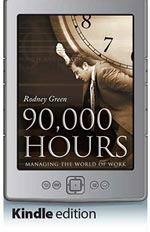 90,000 Hours - Managing the World of Work (Kindle Edition)