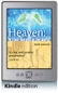 Heaven: It's not the end of the world (Kindle Edition)