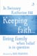 Keeping Faith - Being Family when Belief is in Question (Print Edition)
