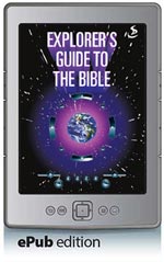 Explorer's Guide to the Bible - A Big Picture Overview (ePub Edition)