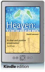 Heaven: It's not the end of the world (Kindle Edition)