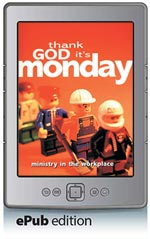 Thank God It's Monday - Ministry in the Workplace (ePub Edition)
