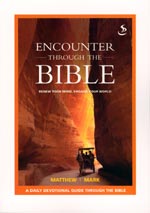 Encounter through the Bible: Matthew - Mark (Print Edition)