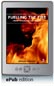 Fuelling the Fire - Fresh Thinking on Prayer (ePub Edition)