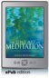 The Lost Art of Meditation - Deepening Your Prayer Life (ePub Edition)