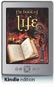 Lost Book Trilogy The Book 3: The Book of Life (Kindle Edition)