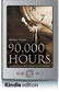 90,000 Hours - Managing the World of Work (Kindle Edition)