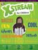 Xstream for Children JAN-MAR